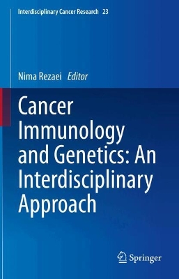 Cancer Immunology and Genetics: An Interdisciplinary Approach