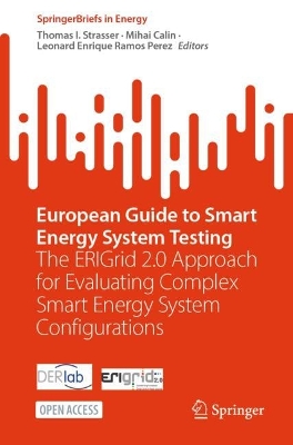 European Guide to Smart Energy System Testing: The ERIGrid 2.0 Approach for Evaluating Complex Smart Energy System  Configurations