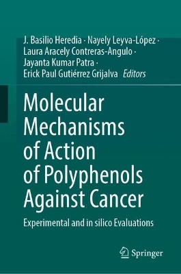 Molecular Mechanisms of Action of Polyphenols Against Cancer: Experimental and in silico Evaluations