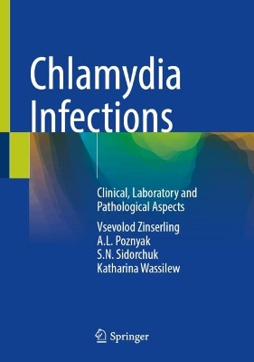 Chlamydia Infections: Clinical, Laboratory and Pathological Aspects