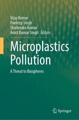 Microplastics Pollution: A Threat to Biospheres
