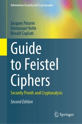 Guide to Feistel Ciphers: Security Proofs and Cryptanalysis Second Edition 2026