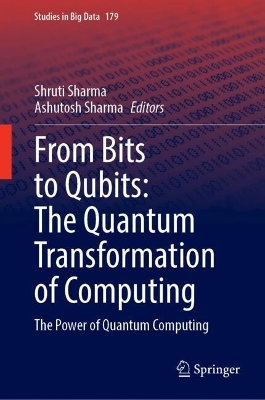 From Bits to Qubits: The Quantum Transformation of Computing: The Power of Quantum Computing