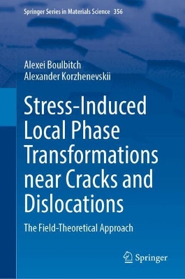 Stress-Induced Local Phase Transformations near Cracks and Dislocations: The Field-Theoretical Approach