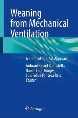 Weaning from Mechanical Ventilation: A State-of-the-Art Approach