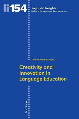 Creativity and Innovation in Language Education New edition
