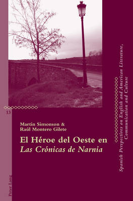 Héroe del Oeste En Las Crónicas de Narnia New edition