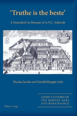 'Truthe is the beste': A Festschrift in Honour of A.V.C. Schmidt New edition