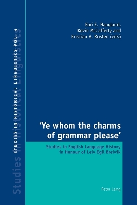 'Ye whom the charms of grammar please': Studies in English Language History in Honour of Leiv Egil Breivik