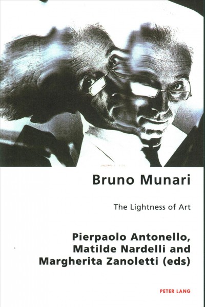 Bruno Munari: The Lightness of Art New edition