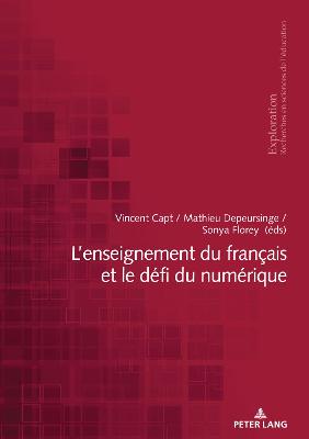 L'Enseignement Du Français Et Le Défi Du Numérique New edition