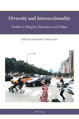 Diversity and Intersectionality: Studies in Religion, Education and Values New edition