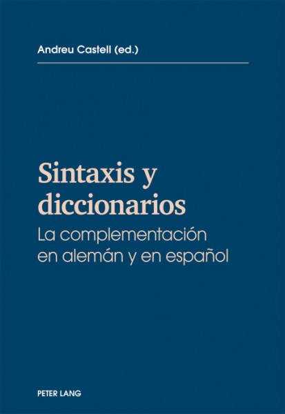 Sintaxis y diccionarios: La complementacion en aleman y en espanol