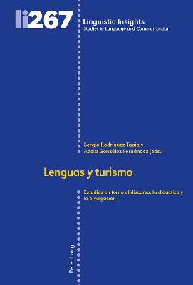 Lenguas y turismo: Estudios en torno al discurso, la didactica y la divulgacion