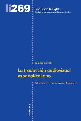 La traducciÃ³n audiovisual espaÃ±ol-italiano: Peliculas y cortos entre humor y habla soez