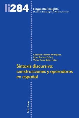 Sintaxis discursiva: construcciones y operadores en espaÃ±ol