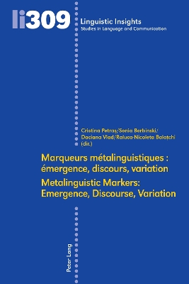Marqueurs metalinguistiques : emergence, discours, variation /Metalinguistic Markers: Emergence, Discourse, Variation