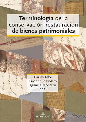 Terminología de la Conservación-Restauración de Bienes Patrimoniales New edition
