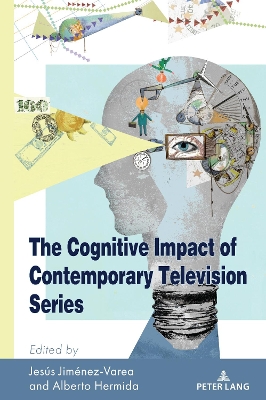 Cognitive Impact of Contemporary Television Series New edition