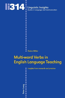 Multi-word Verbs in English Language Teaching: Insights from research and practice New edition
