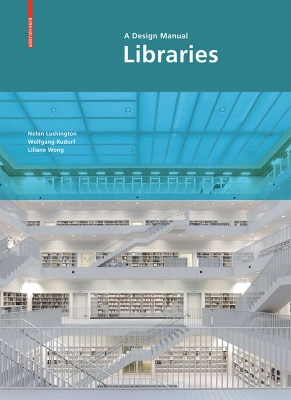 Libraries: a Design Manual New edition