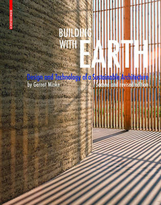Building with Earth: Design and Technology of a Sustainable Architecture
