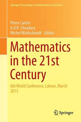 Mathematics in the 21st Century: 6th World Conference, Lahore, March 2013