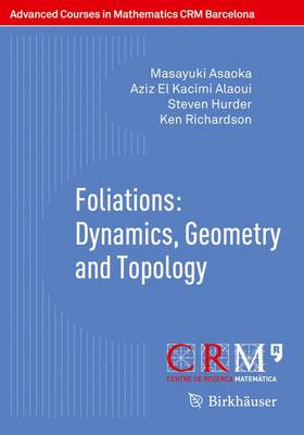 Foliations: Dynamics, Geometry and Topology 2014 ed.