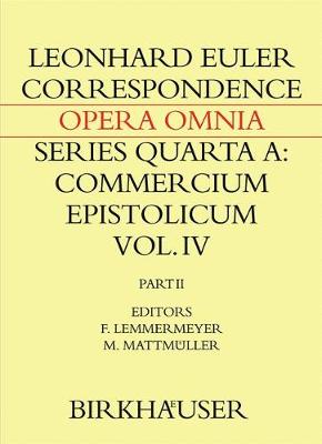 Correspondence of Leonhard Euler with Christian Goldbach: Volume 2 1st ed. 2016