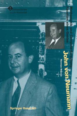 John von Neumann: Mathematik und Computerforschung  Facetten eines Genies Softcover reprint of the original 1st ed. 1994