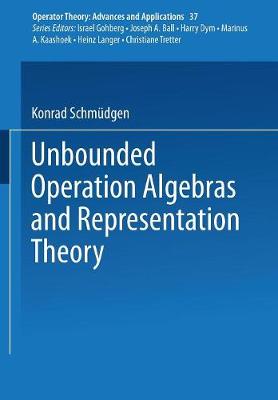 Unbounded Operator Algebras and Representation Theory