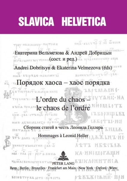 ÐŸÐ¾Ñ€ÑÐ´Ð¾Ðº Â«xaocaÂ» â€“ Â«xaocÂ» Ð¿Ð¾Ñ€ÑÐ´ÐºÐ°- Lâ€™ordre du chaos â€“ le chaos de lâ€™ordre: ??????? ?????? ? ????? ??????? ???????- Hommages a Leonid Heller