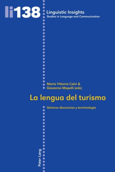 La lengua del turismo: Generos discursivos y terminologia