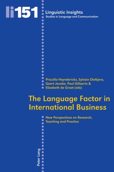 The Language Factor in International Business: New Perspectives on Research, Teaching and Practice