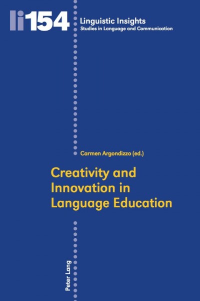 Creativity and Innovation in Language Education