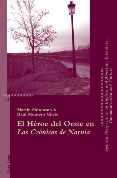 El HÃ©roe del Oeste en "Las CrÃ³nicas de Narnia"