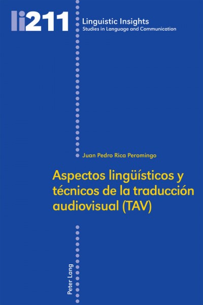 Aspectos lingueÃ­sticos y tÃ©cnicos de la traducciÃ³n audiovisual (TAV)