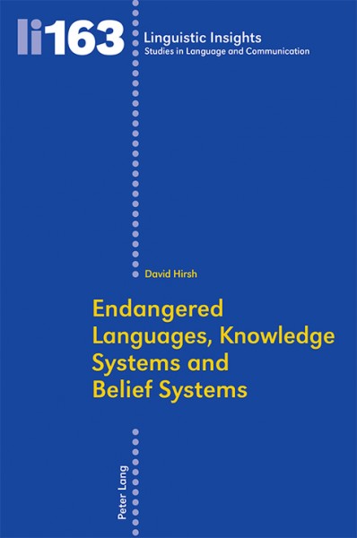 Endangered Languages, Knowledge Systems and Belief Systems