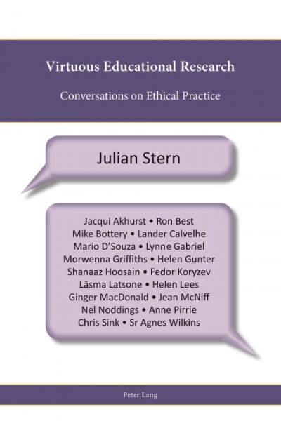 Virtuous Educational Research: Conversations on Ethical Practice