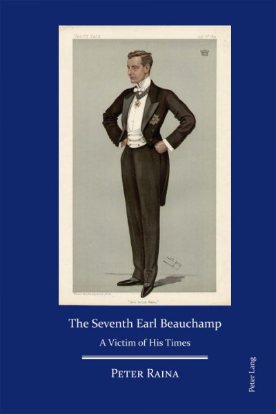 Seventh Earl Beauchamp: A Victim of His Times