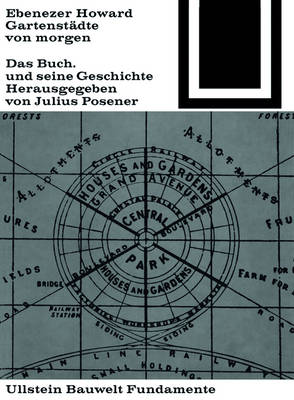 Gartenstadte Von Morgen (1902): Ein Buch Und Seine Geschichte