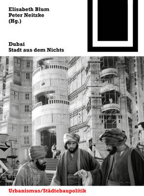 Dubai: Stadt Aus Dem Nichts