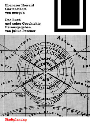 GartenstÃ¤dte von morgen: Ein Buch und seine Geschichte