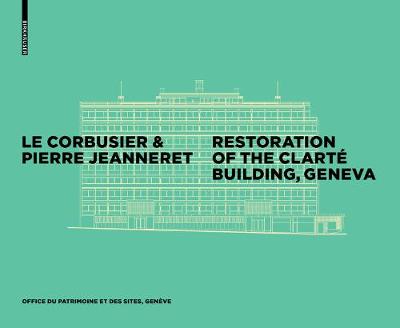 Corbusier & Pierre Jeanneret - Restoration of the Clarte Building, Geneva
