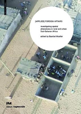 [ APPLIED] FOREIGN AFFAIRS: Investigating spatial phenomena in rural and urban Sub-Saharan Africa