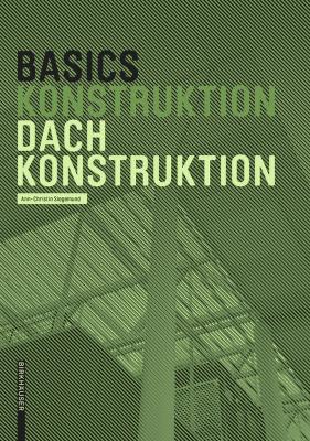 Basics Dachkonstruktion New edition