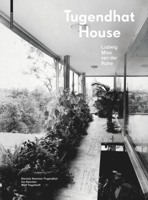 Tugendhat House. Ludwig Mies van der Rohe 3rd, updated edition