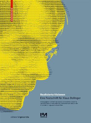 Realisierte Visionen: Eine Festschrift für Klaus Bollinger New edition