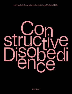 Constructive Disobedience: An Experimental Methodology in Architecture