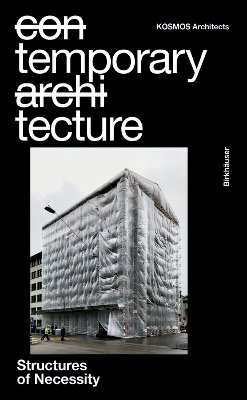 Temporary Tecture: Structures of Necessity